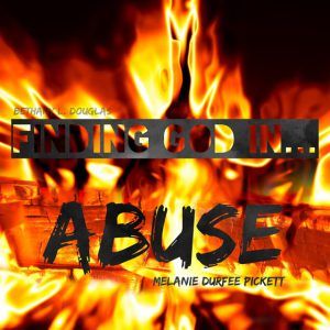 Finding God In… ABUSE